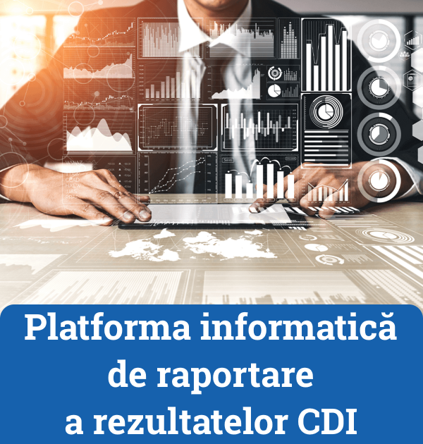 Platforma informatică de raportare a rezultatelor CDI - Dinamic CDI